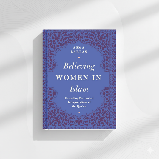 Believing Women in Islam by Asma Barlas (A+ Quality)
