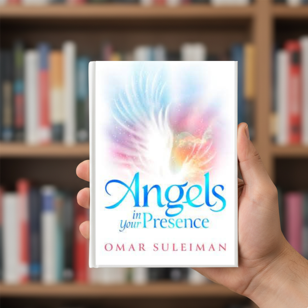 Angels in Your Presence by Omar Suleiman