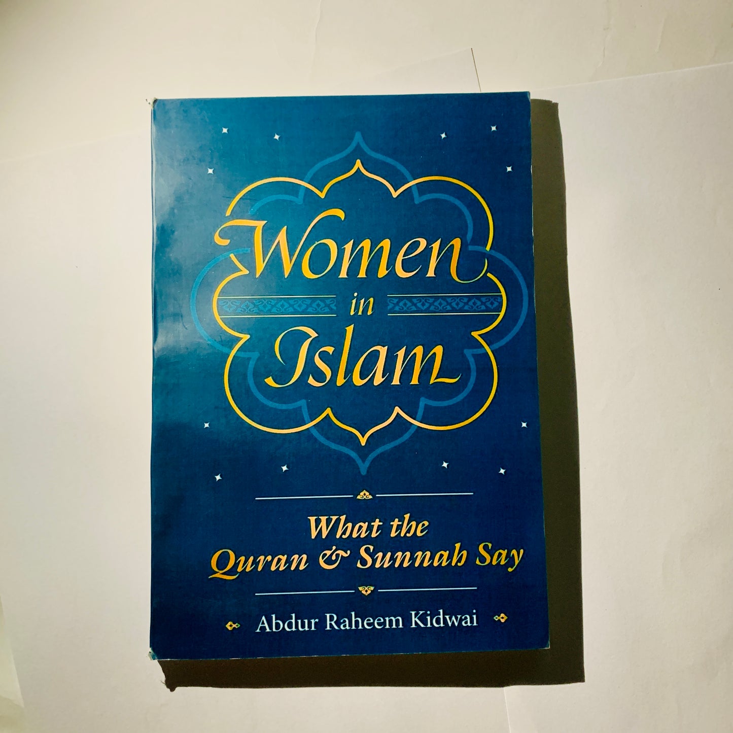 Women in Islam by Abdur Raheem Kidwai