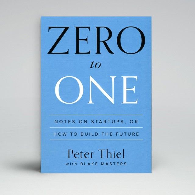 Zero to One by Peter Thiel (A+ Quality)