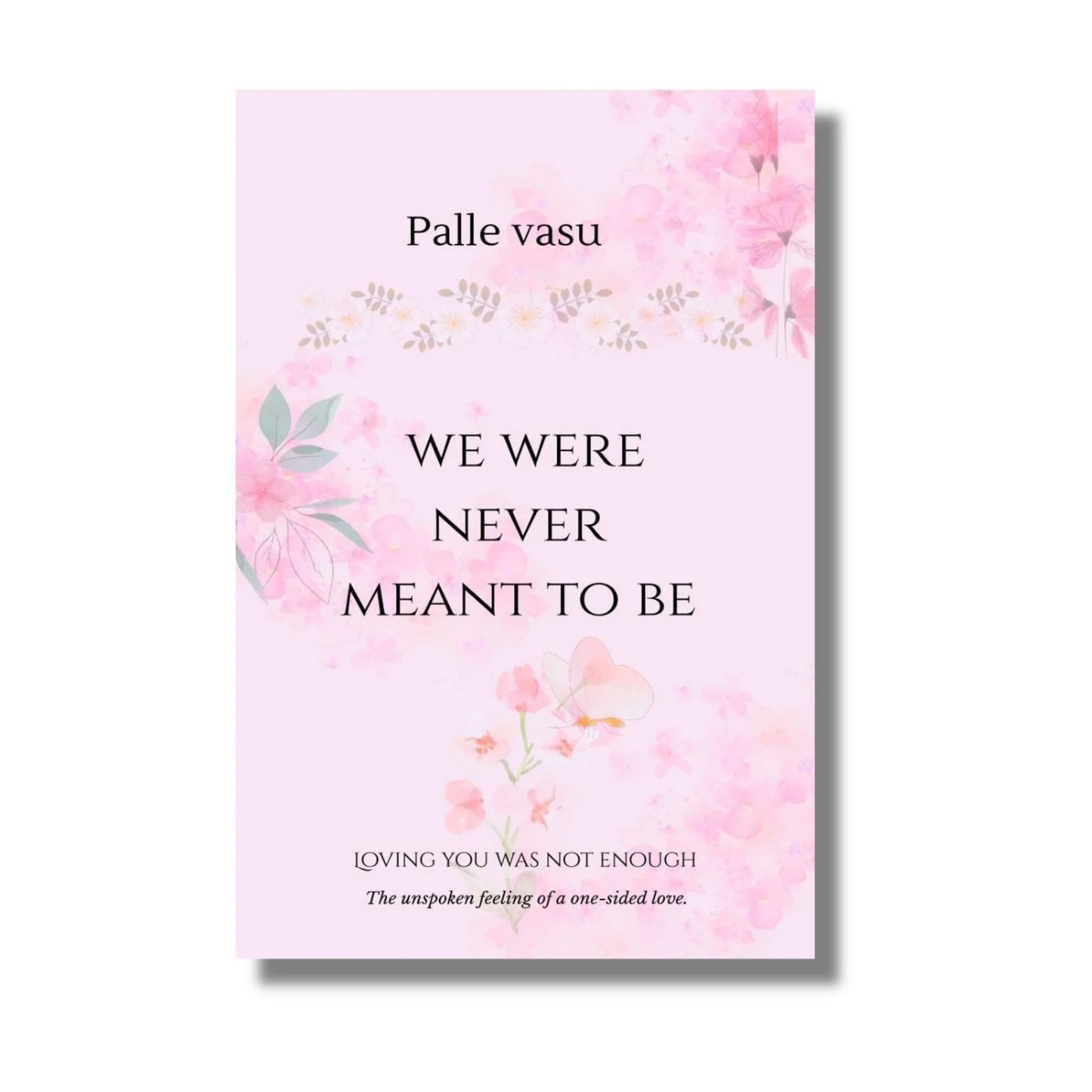 We never Meant to be by Pallee Vasu (A+ Quality)