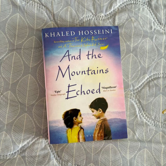 And The Mountains Echoed By Khaled Hosseini