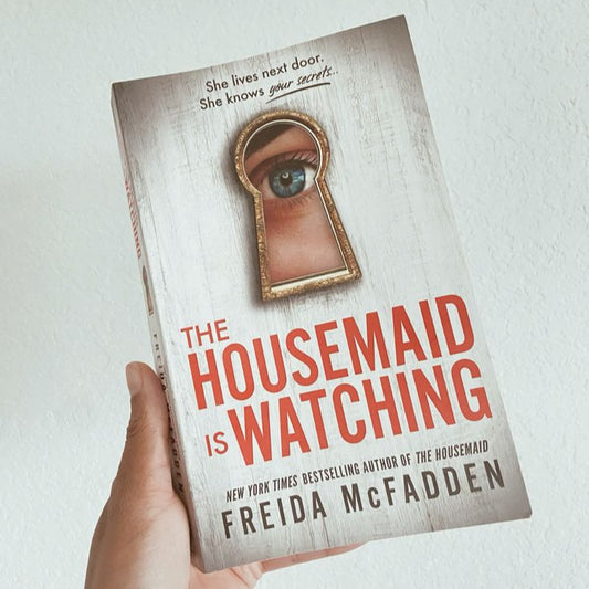 The Housemaid Is Watching by Freida McFadden (A+ Quality)