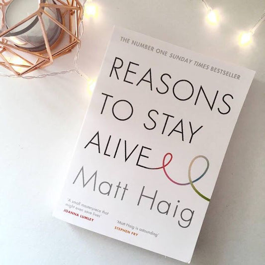 Reasons to Stay Alive by Matt Haig (A+ Quality)