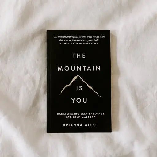 The Mountain is you by Brianna West (A+ Quality)
