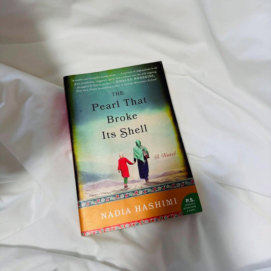 The Pearl that Broke Its Shell by Nadia Hashimi