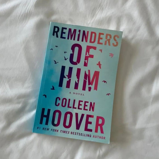 Reminders of Him by Colleen Hoover