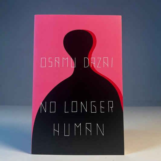 No Longer Human by Osamu Dazai