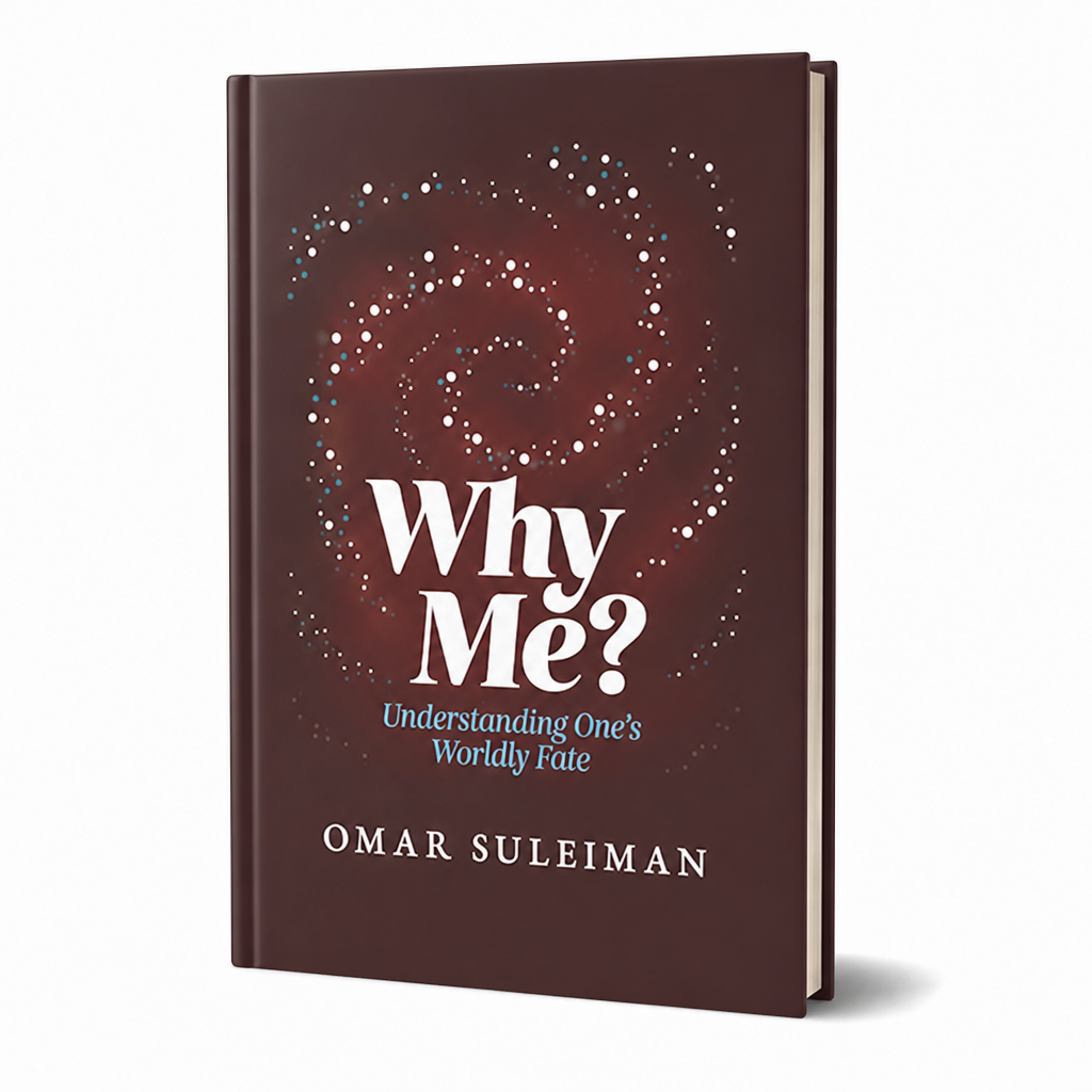 Why Me? by Omar Suleiman