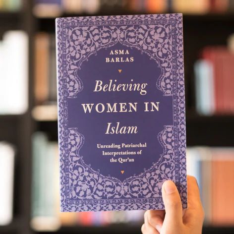 Believing Women in Islam by Asma Barlas