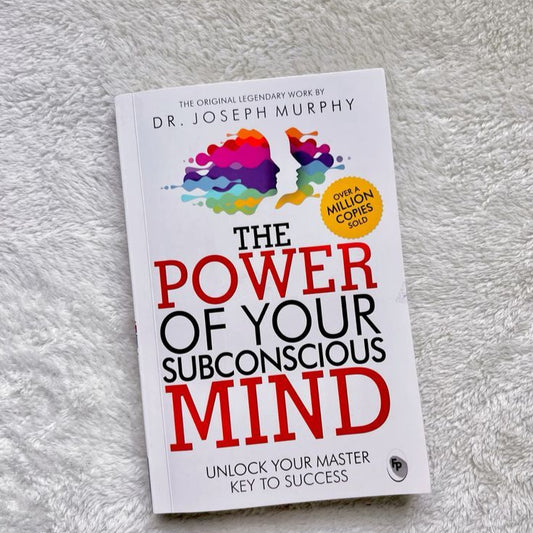 The Power Of Your Subconscious Mind By Joseph Murphy (A+)