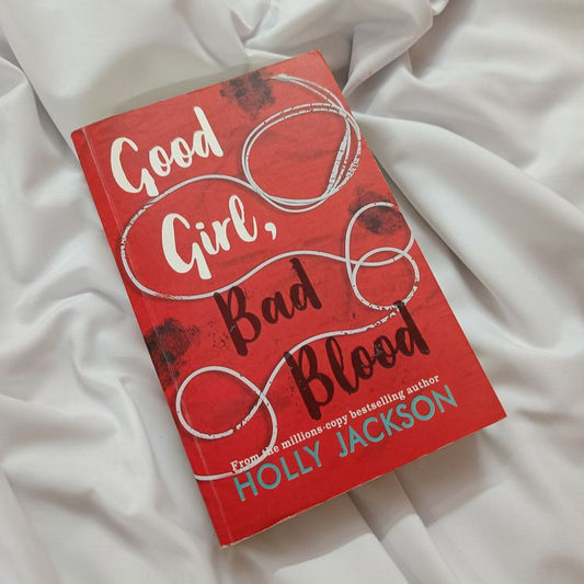 Good Girl, Bad Blood by Holly Jackson (A+ Quality)