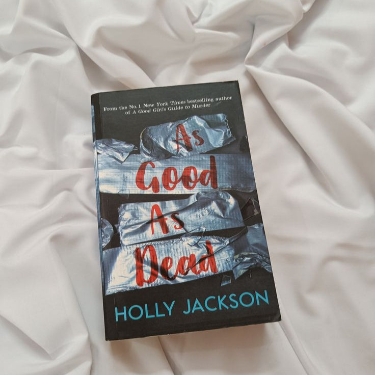 As Good As Dead by Holly Jackson (A+ Quality)