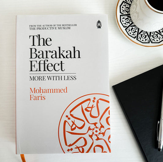 The Barakah Effect by Mohamed Faris