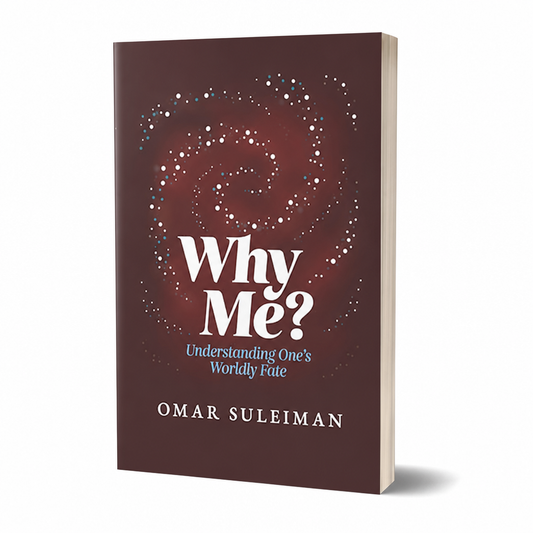 Why Me? by Omar Suleiman